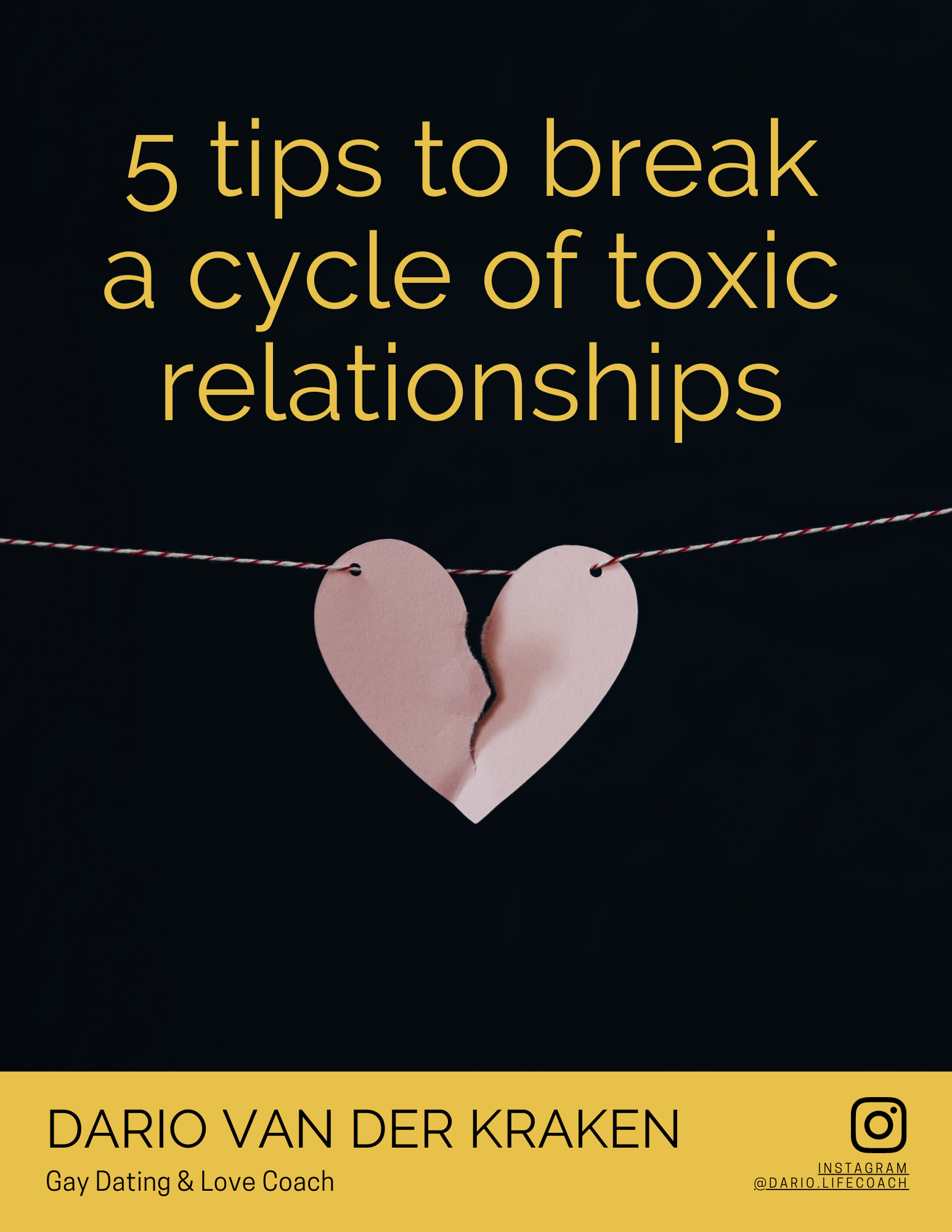 5 tips to break a cycle of toxic relationships - Dario Coach